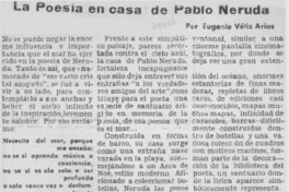 La poesía en casa de Pablo Neruda