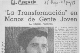 La transformación" en manos de gente joven