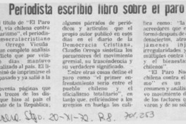 Periodista escribió libro sobre el paro.