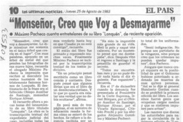 Monseñor, creo que voy a desmayarme".