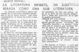 La Literatura infantil ha sido mirada como una sub literatura.