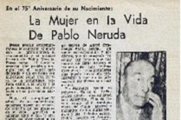 La mujer en la vida de Pablo Neruda.