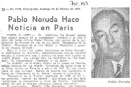 Pablo Neruda hace noticia en París.