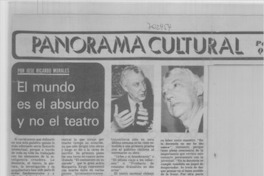 El mundo es el absurdo y no el teatro : [entrevista]