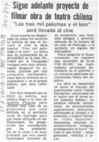 Sigue adelante proyecto de filmar obra de teatro chilena.