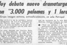 Hoy debuta nuevo dramaturgo con "3.000 palomas y 1 loro".
