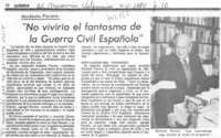 No vivirá el fantasma de la guerra civil española".