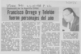 Francisco Orrego y Teletón fueron personajes del año.