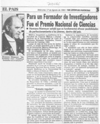 Para un formador de investigadores fue el Premio Nacional de Ciencias.
