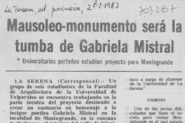 Mausoleo-monumento será la tumba de Gabriela Mistral.