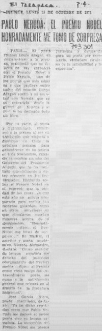 Pablo Neruda: El Premio Nobel honradamente me tomó de sorpresa.
