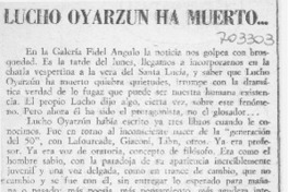 Lucho Oyarzún ha muerto--