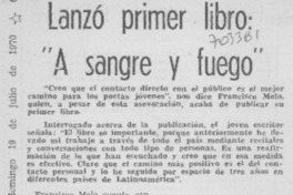 Lanzó primer libro: "A sangre y fuego".