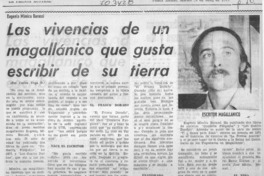 Las vivencias de un magallánico que gusta escribir de su tierra.