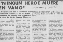 Ningún héroe muere en vano".