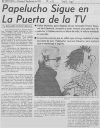 Papelucho sigue en la puerta de la TV