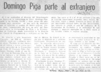 Domingo Piga parte al extranjero.