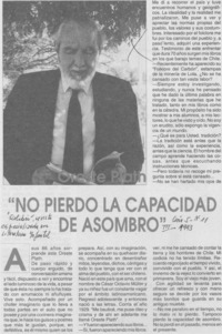 "No pierdo la capacidad de asombro"