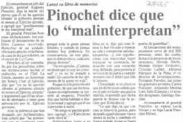 Pinochet dice que lo "malinterpretan".