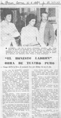 "El Honesto ladrón" obra de teatro puro.