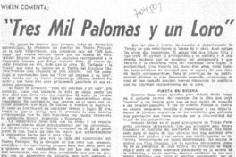 Tres mil palomas y un loro".
