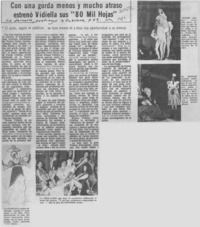 Con una gorda menos y mucho atraso estrenó Vidiella sus "80 mil hojas".