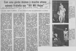 Con una gorda menos y mucho atraso estrenó Vidiella sus "80 mil hojas".