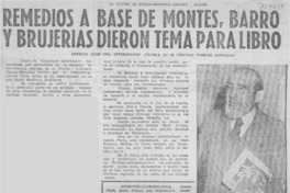 Remedios a base de montes, barro y brujerías dieron tema para libro.