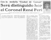 Será distinguido hoy el Coronel René Peri.