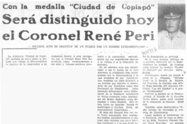 Será distinguido hoy el Coronel René Peri.