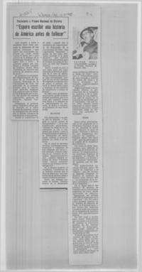 "Espero escribir una historia de América antes de fallecer"