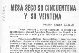 Mesa Seco su cincuentena y su veintena
