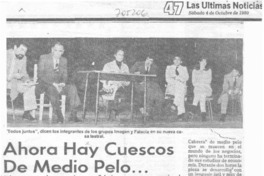 Ahora hay cuescos de medio pelo--