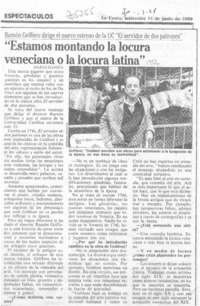 Estamos montando la locura veneciana o la locura latina : [entrevista]