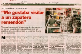 "Me gustaba visitar a un zapatero remendón" : [entrevista]
