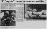 "El Boquete": trasluz de una cruel realidad.