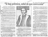 Si hay polémica, señal de que caminamos" : [entrevista]