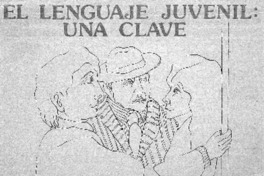El lenguaje juvenil, una clave.