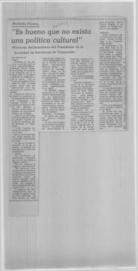 Es bueno que no exista una política cultural" : [entrevista]