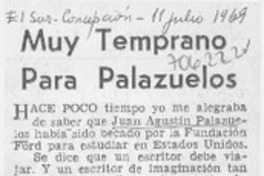 Muy temprano para Palazuelos