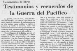 Testimonios y recuerdos de la Guerra del Pacífico