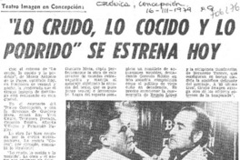 Lo crudo, lo cocido y los podrido" se estrena hoy.