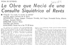 La obra que nació de una consulta siquiátrica al revés.