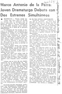Marco Antonio de la Parra: joven dramaturgo debuta con dos estrenos simultaneos.