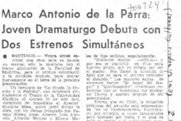 Marco Antonio de la Parra: joven dramaturgo debuta con dos estrenos simultaneos.