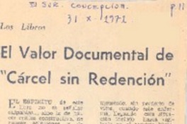 El valor documental de "Cárcel sin redención"