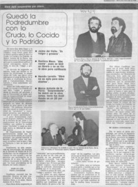 Quedó la podredumbre con lo crudo, lo cocido y lo podrido.