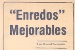 Enredos" mejorables
