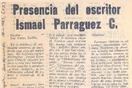 Presencia del escritor Ismael Parraguez C.