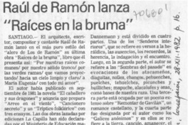 Raúl de Ramón lanza "Raíces en la bruma".